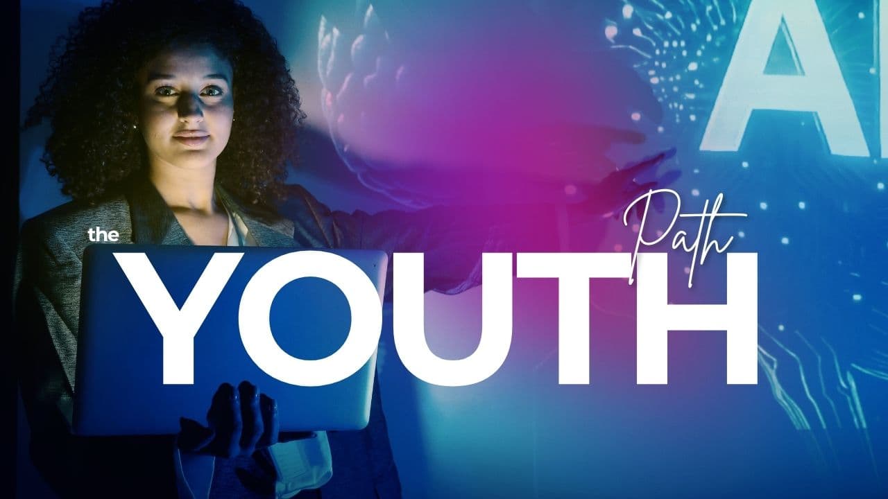 The Youth Path